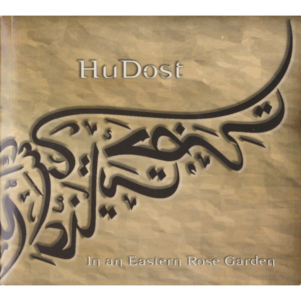 NEW! HUDOST - In An Eastern Rose Garden - CD - RARE & OOP!